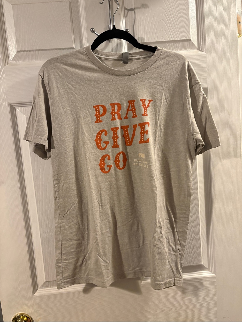 FUGE Camps Light Gray Tee with Orange 'PRAY GIVE GO' Print